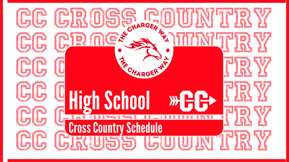 High School Cross Country Schedule🐴🏅 Home of the Chargers