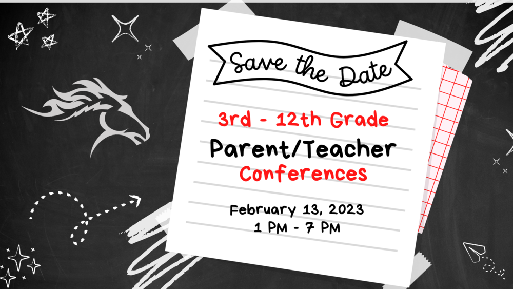 3rd - 12th Grade Parent/Teacher Conferences